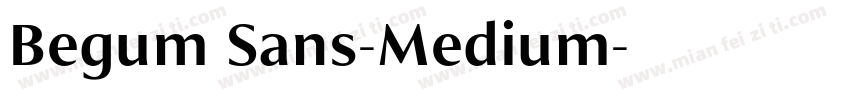 Begum Sans-Medium字体转换